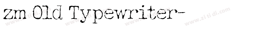 zm Old Typewriter字体转换